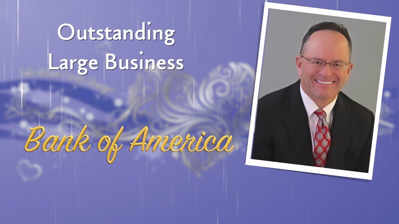 Outstanding Large Business - Bank of America